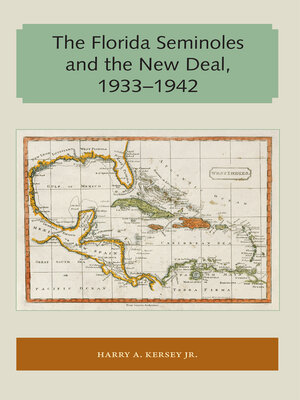 cover image of The Florida Seminoles and the New Deal, 1933-1942